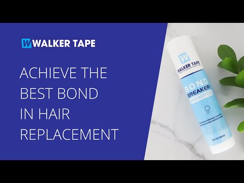 Walker Tape explains how to achieve the best bond in hair replacement