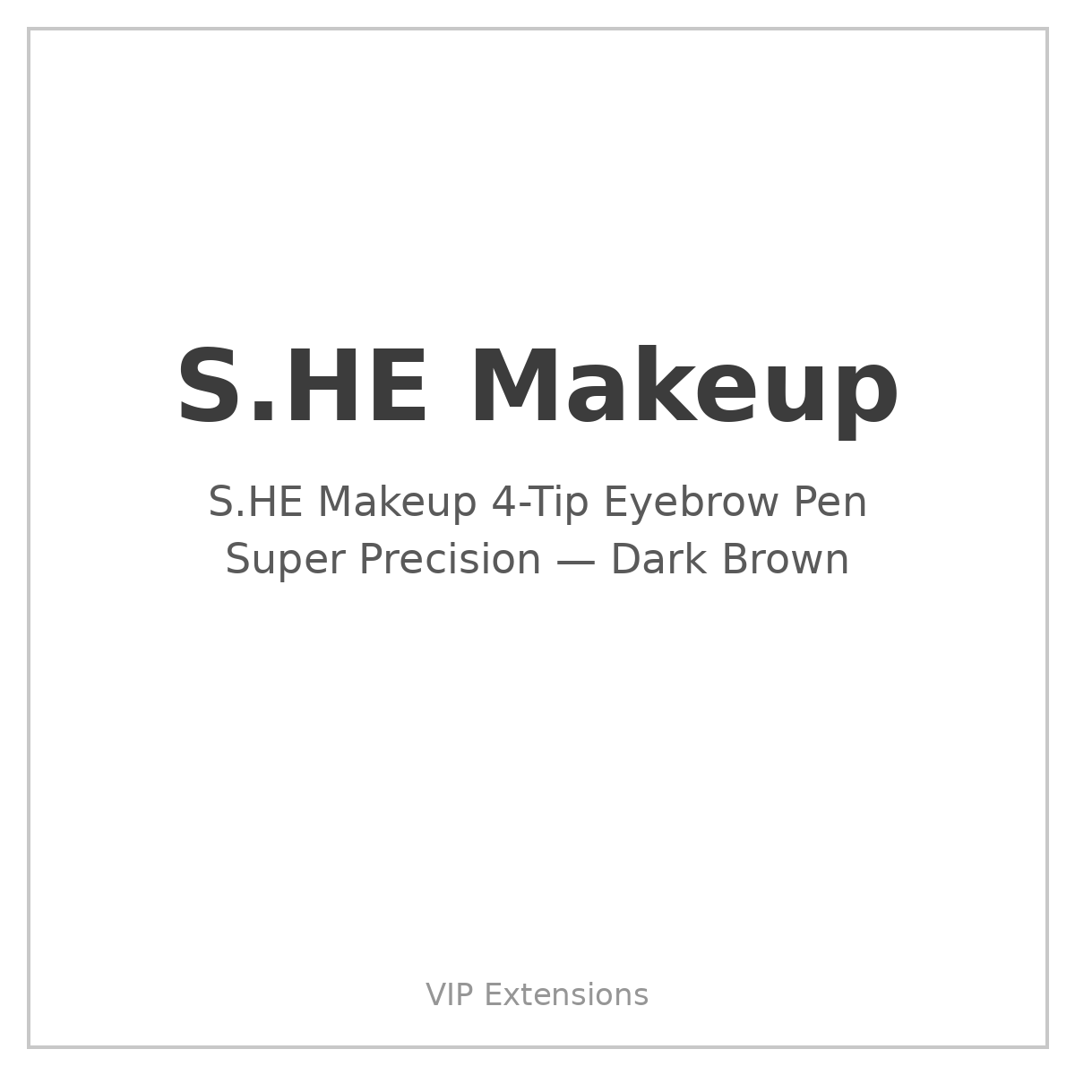 S.HE Makeup 4-Tip Eyebrow Pen Super Precision — Dark Brown